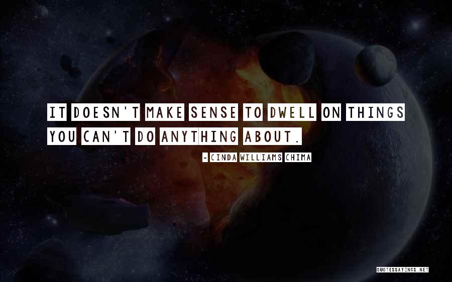 Dwell On Things Quotes By Cinda Williams Chima Dwell On Things Quotes By Cinda Williams Chima