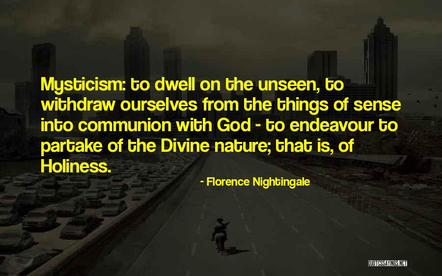 Dwell On Things Quotes By Florence Nightingale Dwell On Things Quotes By Florence Nightingale