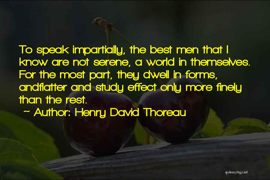 Dwell Quotes By Henry David Thoreau