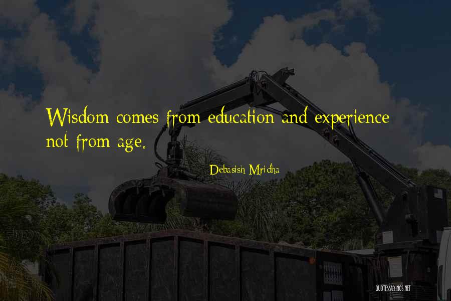Dwelled Or Dwelt Quotes By Debasish Mridha Dwelled Or Dwelt Quotes By Debasish Mridha