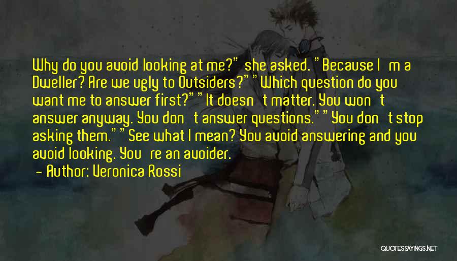 Dweller Quotes By Veronica Rossi