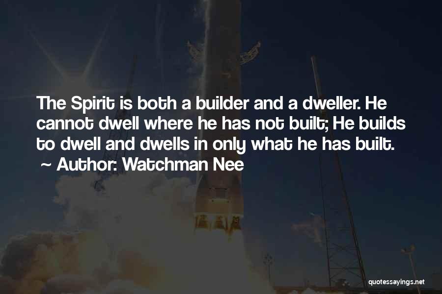 Dweller Quotes By Watchman Nee