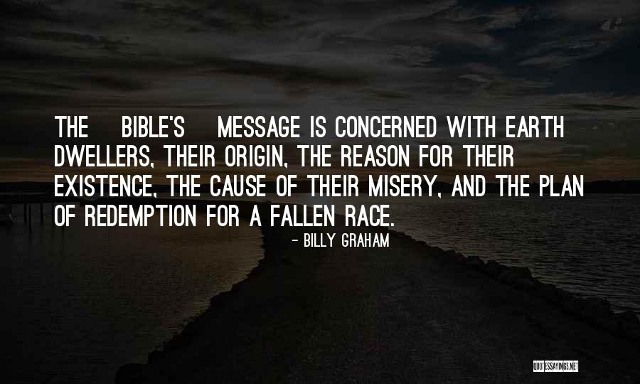 Dwellers 7 Quotes By Billy Graham Dwellers 7 Quotes By Billy Graham