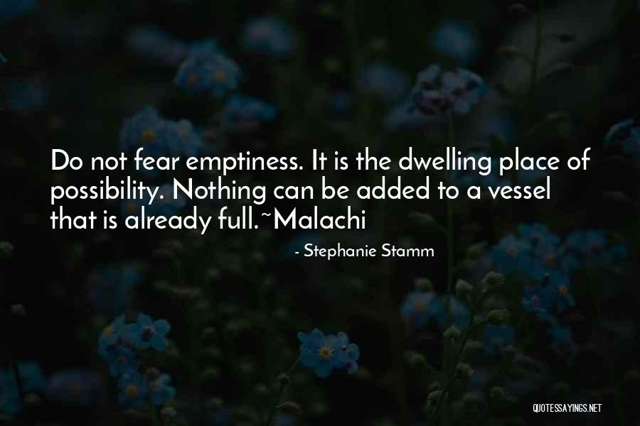 Dwelling In Possibility Quotes By Stephanie Stamm