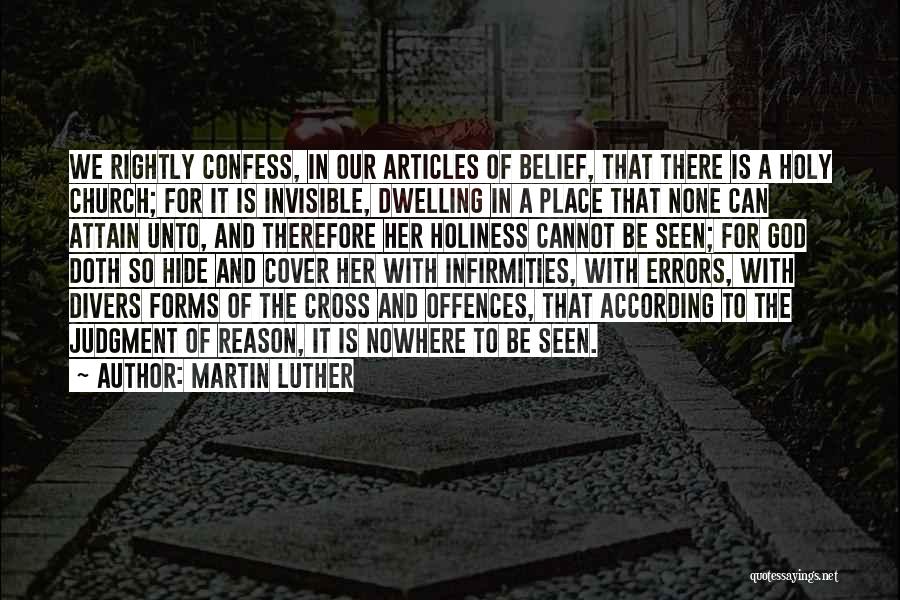 Dwelling With God Quotes By Martin Luther