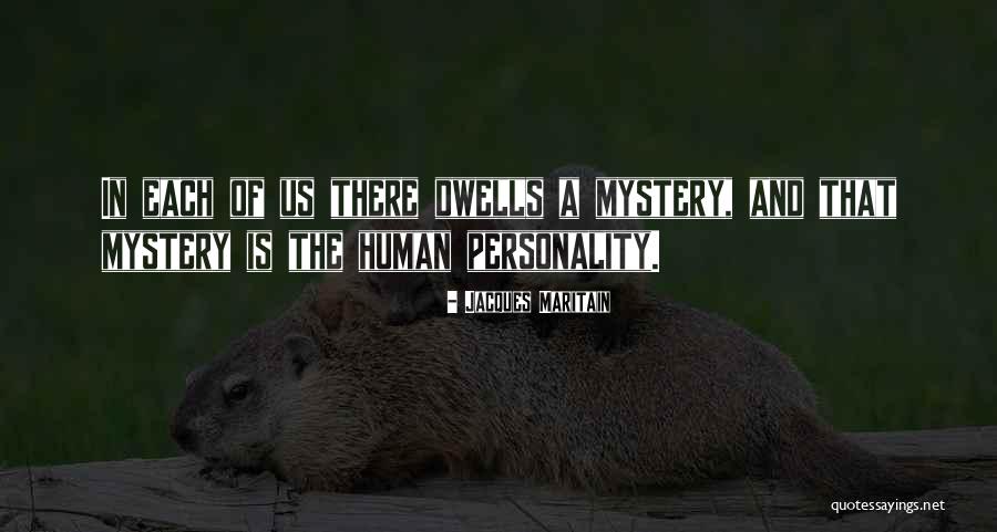 Dwells Quotes By Jacques Maritain Dwells Quotes By Jacques Maritain