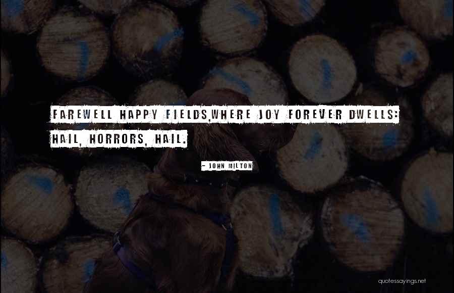 Dwells Quotes By John Milton Dwells Quotes By John Milton