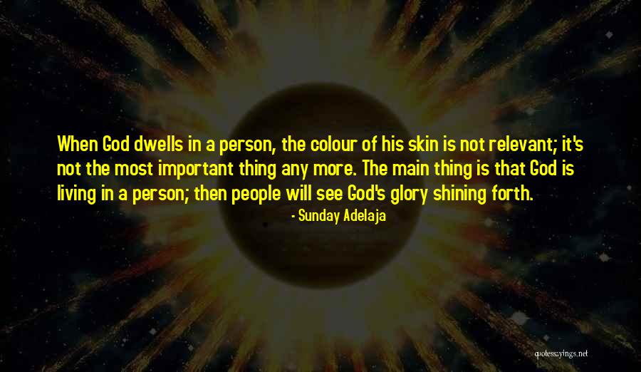 Dwells Quotes By Sunday Adelaja Dwells Quotes By Sunday Adelaja
