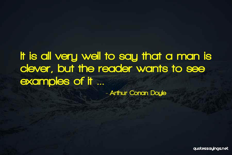 Dwells Synonym Quotes By Arthur Conan Doyle