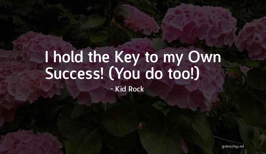 Dwigans Quotes By Kid Rock Dwigans Quotes By Kid Rock
