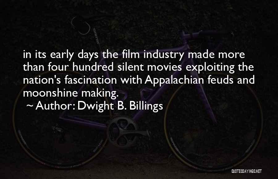 Dwight B. Billings Quotes 2251886