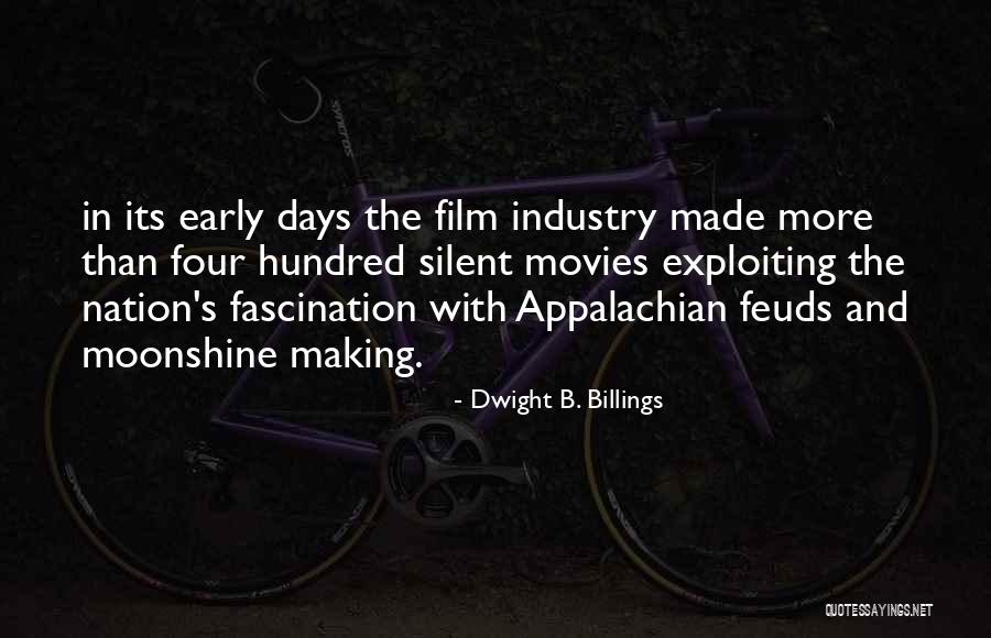 Dwight B. Billings Quotes 2251886