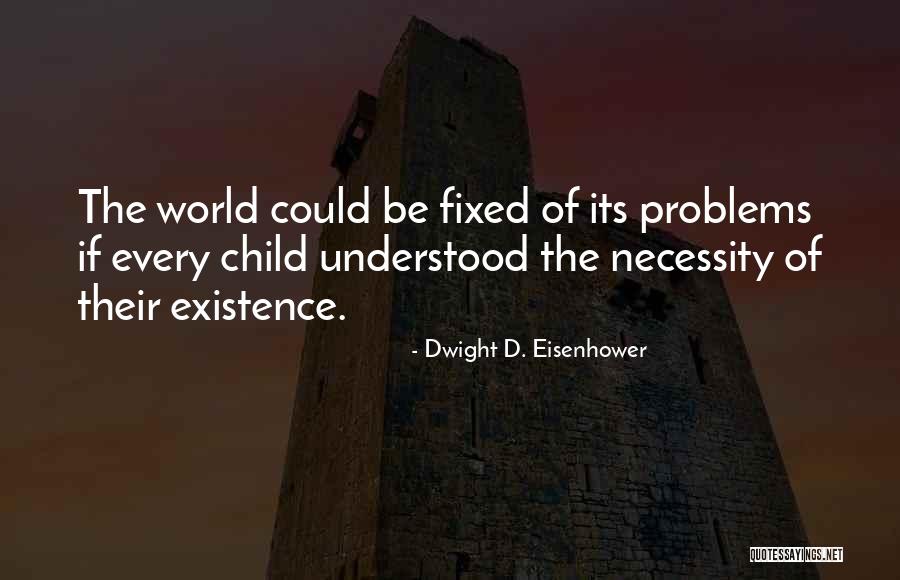 Dwight D. Eisenhower Quotes 1643668
