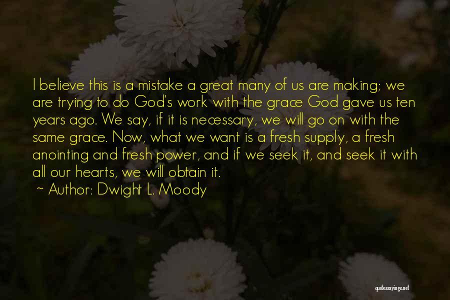 Dwight L. Moody Quotes 2046993
