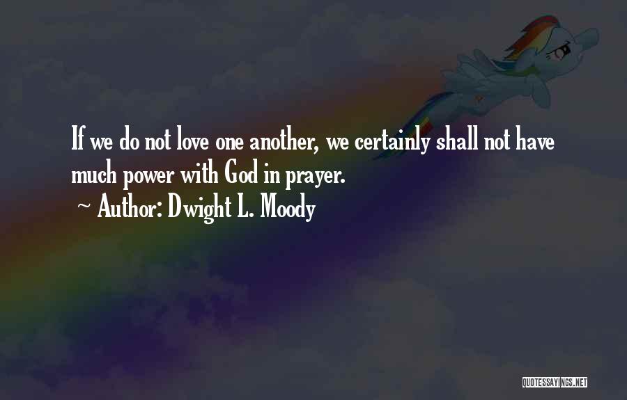 Dwight L. Moody Quotes 2188338