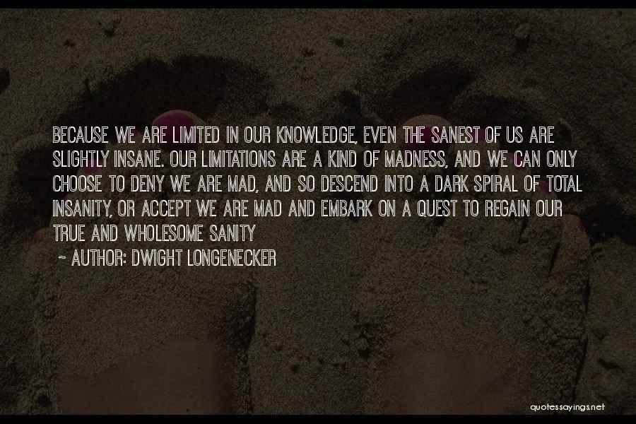Dwight Longenecker Quotes 441867