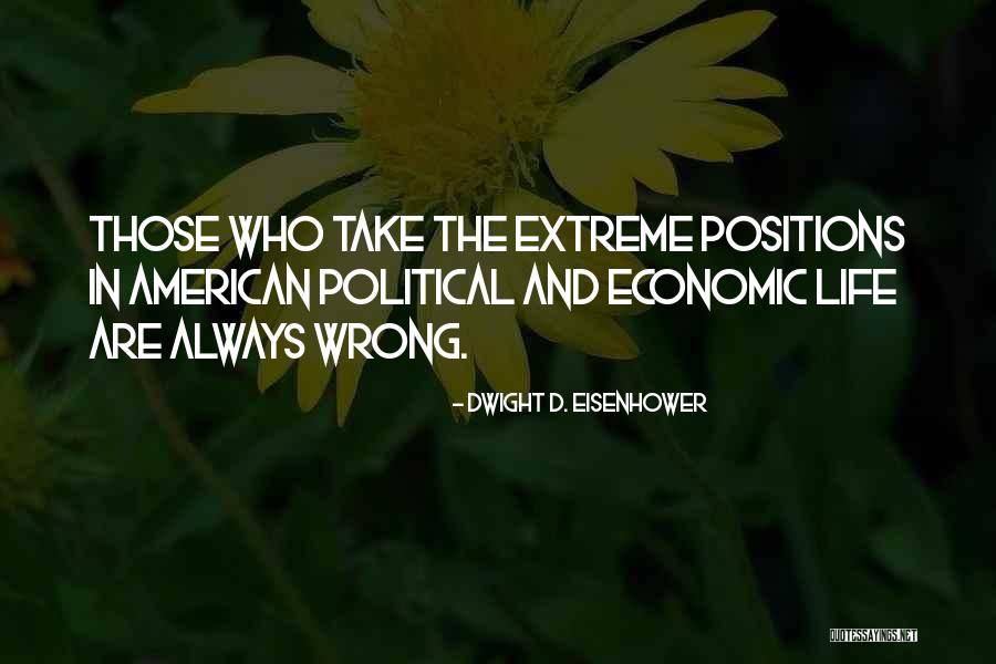 Dwight Quotes By Dwight D. Eisenhower