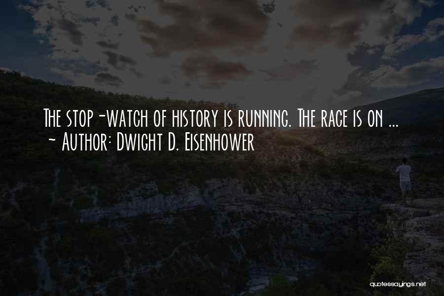 Dwight Quotes By Dwight D. Eisenhower