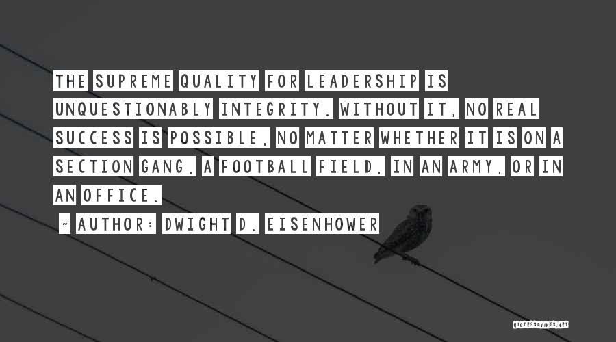 Dwight Quotes By Dwight D. Eisenhower
