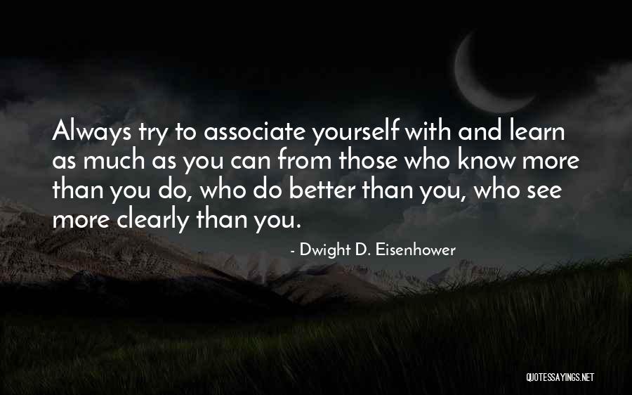 Dwight Quotes By Dwight D. Eisenhower