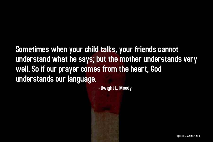 Dwight Quotes By Dwight L. Moody