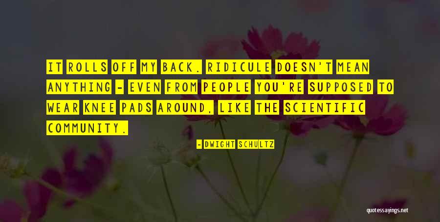 Dwight Schultz Quotes 1134724 Dwight Schultz Quotes 1134724
