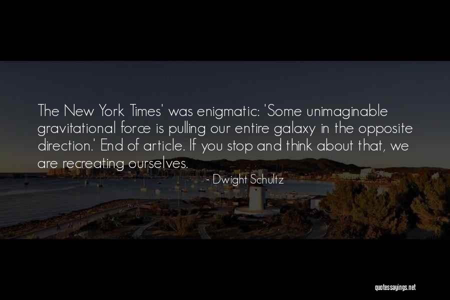 Dwight Schultz Quotes 1339777