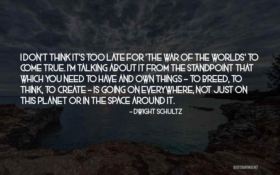 Dwight Schultz Quotes 1491689 Dwight Schultz Quotes 1491689