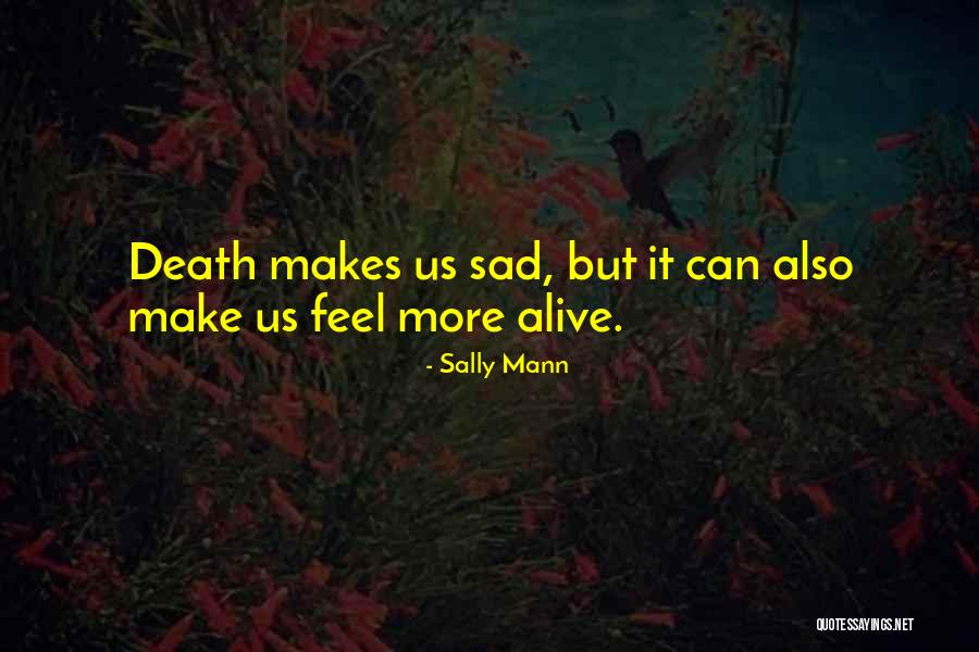 Dwight Shrewd Quotes By Sally Mann Dwight Shrewd Quotes By Sally Mann