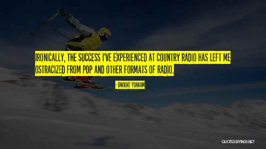 Dwight Yoakam Quotes 1395062 Dwight Yoakam Quotes 1395062