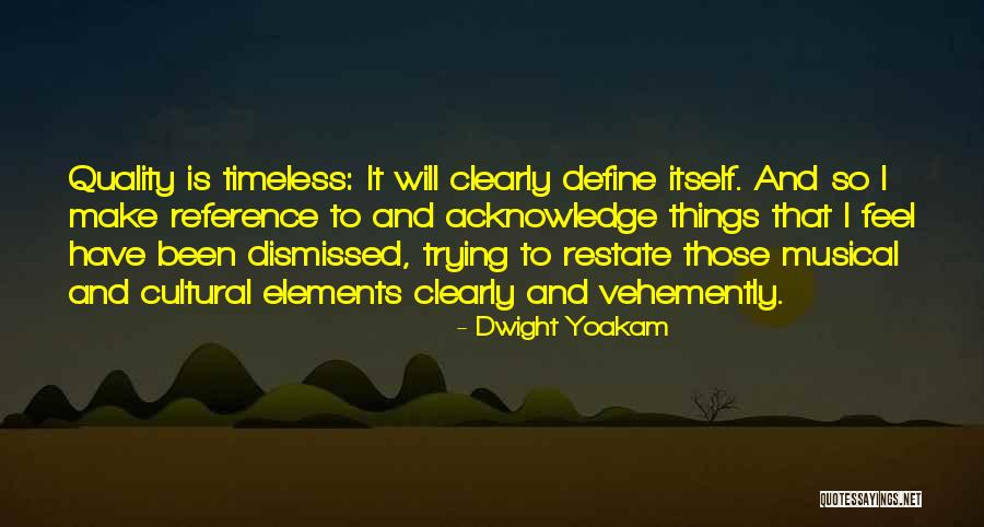 Dwight Yoakam Quotes 1526004 Dwight Yoakam Quotes 1526004