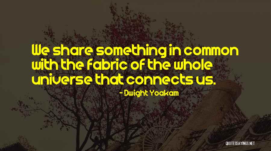 Dwight Yoakam Quotes 1689110