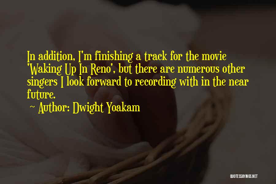 Dwight Yoakam Quotes 1856226