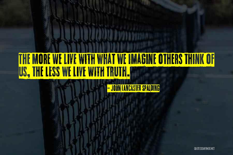 Dwights Famous Quotes By John Lancaster Spalding Dwights Famous Quotes By John Lancaster Spalding