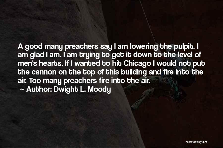 Dwight's Quotes By Dwight L. Moody