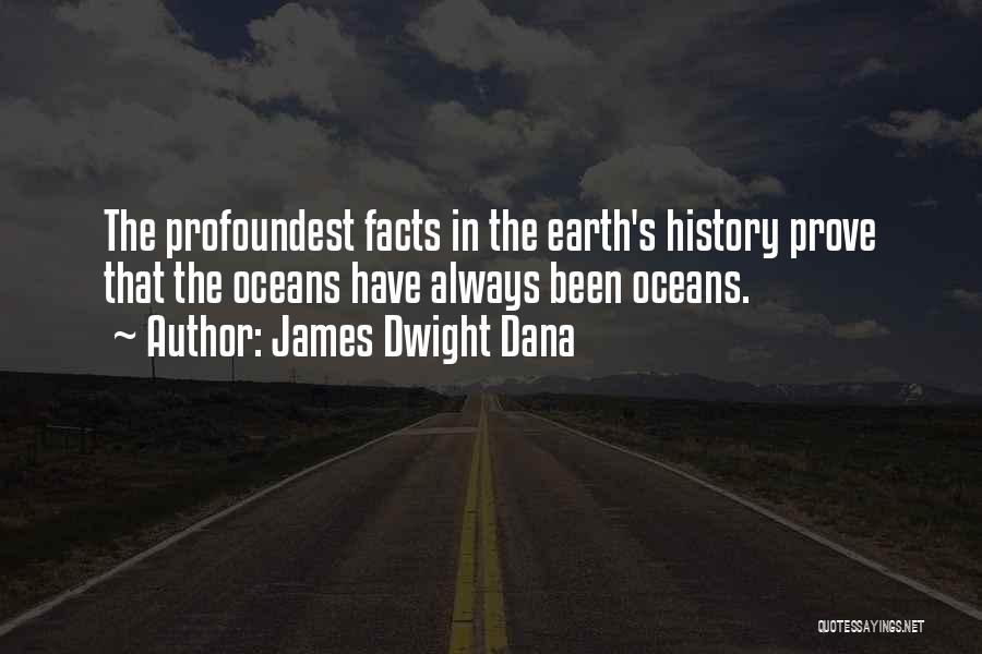 Dwight's Quotes By James Dwight Dana