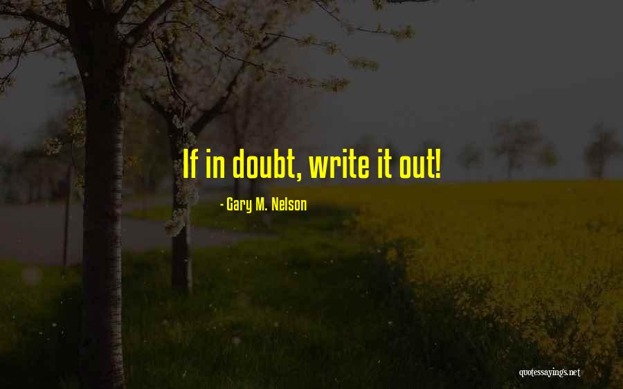 Dwights Tiffany Quotes By Gary M. Nelson