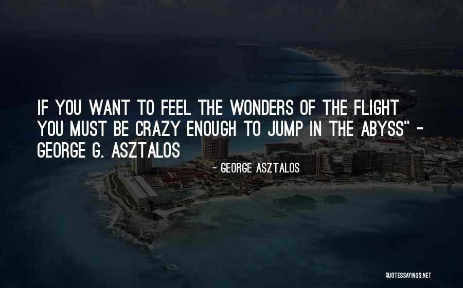 Dwikiryslamyo Quotes By George Asztalos Dwikiryslamyo Quotes By George Asztalos
