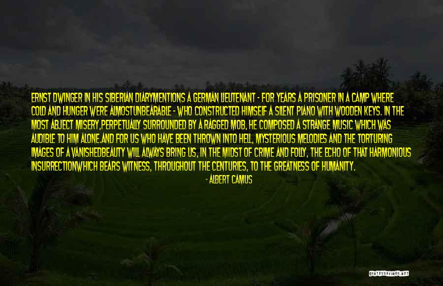 Dwinger Quotes By Albert Camus Dwinger Quotes By Albert Camus