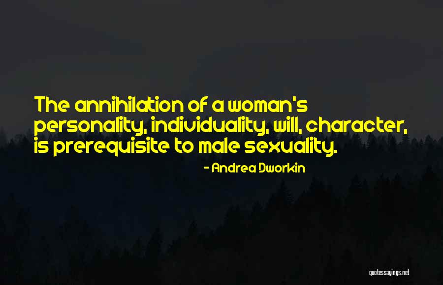 Dworkin Andrea Quotes By Andrea Dworkin