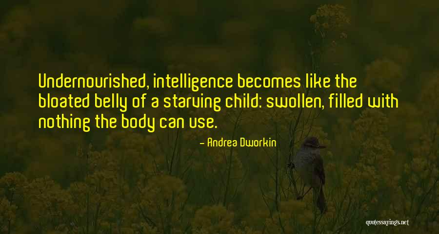 Dworkin Andrea Quotes By Andrea Dworkin