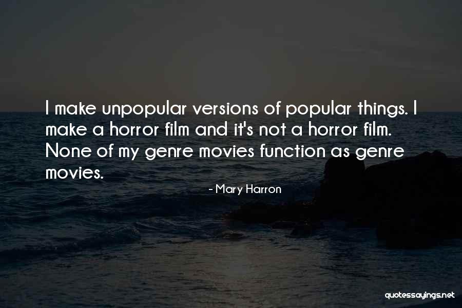 Dworsky Environmental Services Quotes By Mary Harron Dworsky Environmental Services Quotes By Mary Harron