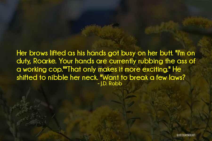 Dworsky Indicted Quotes By J.D. Robb Dworsky Indicted Quotes By J.D. Robb