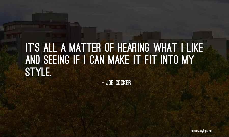 Dwoskin And Associates Quotes By Joe Cocker Dwoskin And Associates Quotes By Joe Cocker