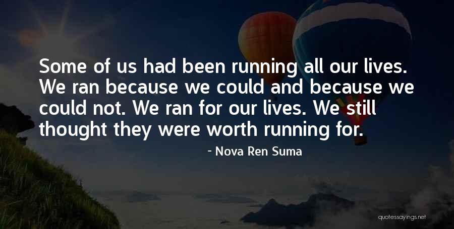 Dwoskin Apartments Quotes By Nova Ren Suma Dwoskin Apartments Quotes By Nova Ren Suma