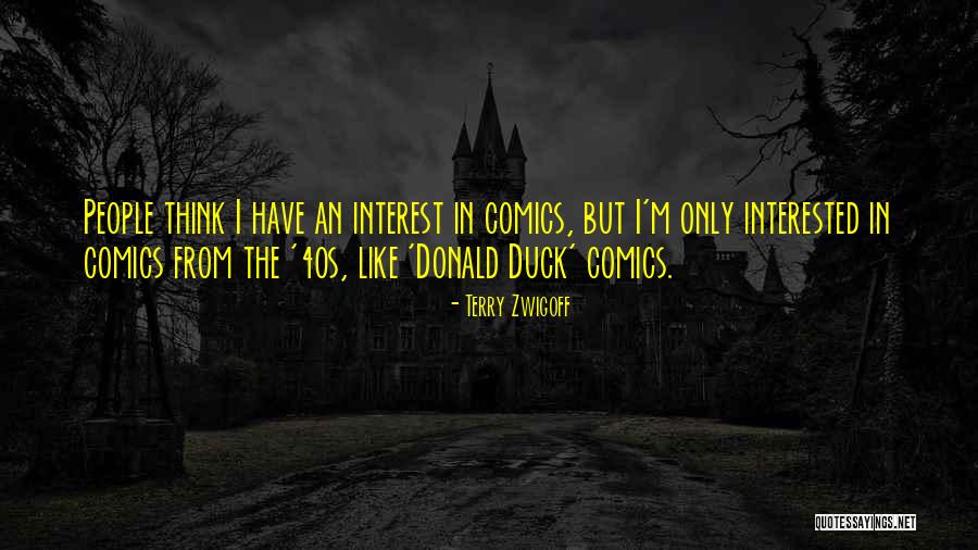 Dwukwiat Quotes By Terry Zwigoff Dwukwiat Quotes By Terry Zwigoff