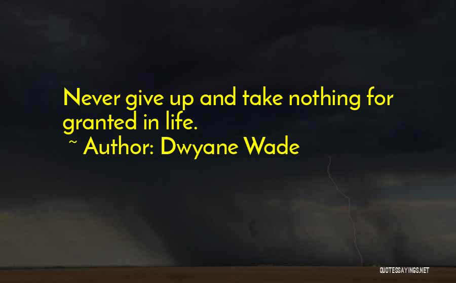 Dwyane Quotes By Dwyane Wade