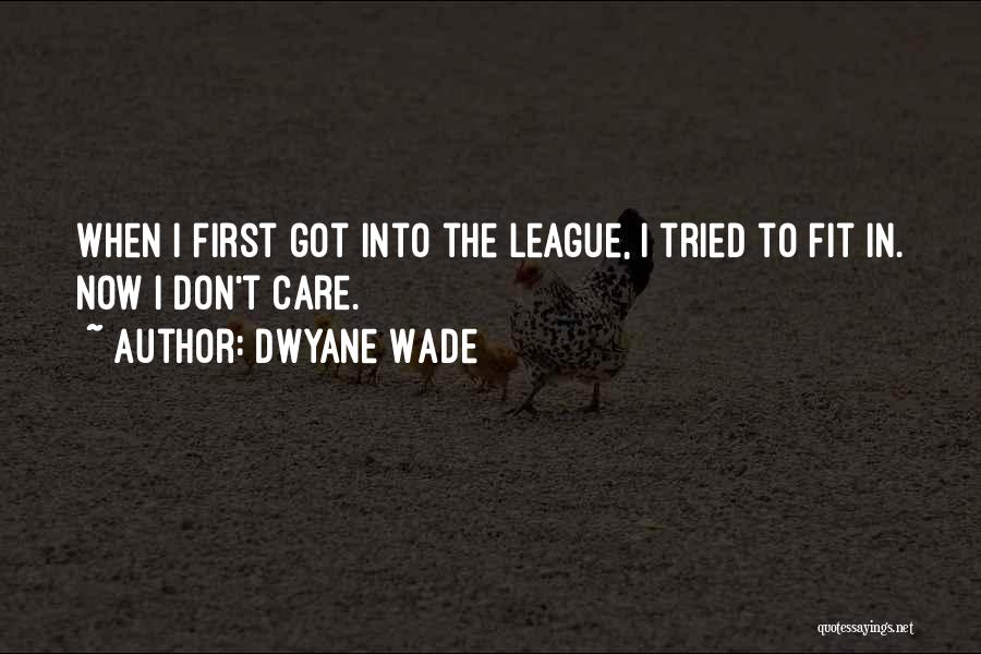 Dwyane Quotes By Dwyane Wade