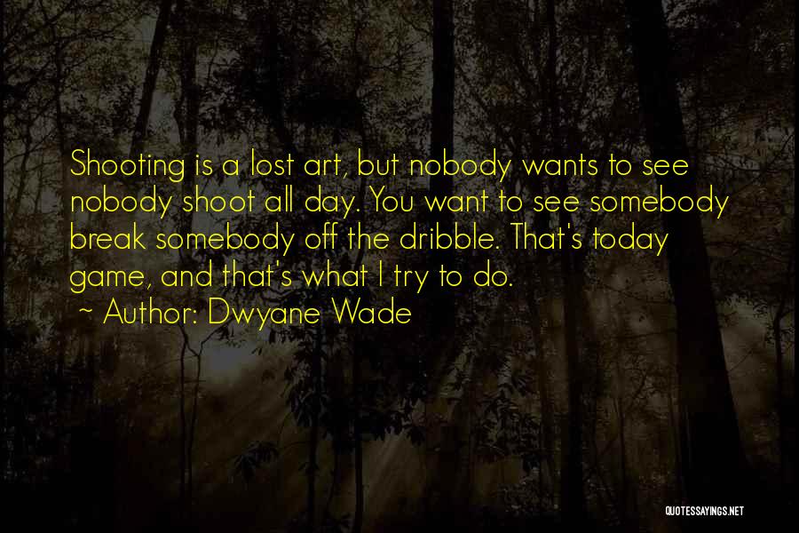 Dwyane Wade Quotes 1055688