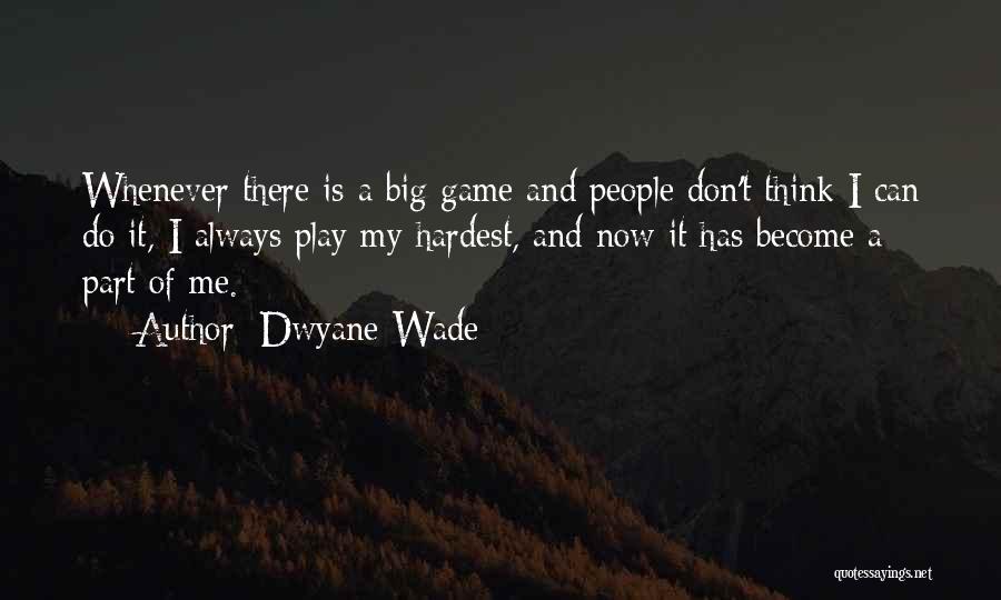 Dwyane Wade Quotes 1235079